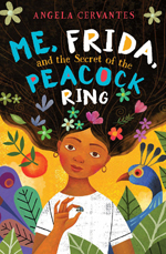 Me, Frida, and the Secret of the Peacock Ring