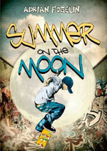 Summer on the Moon