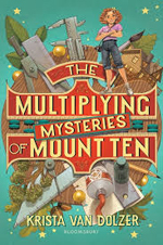 The Multiplying Mysteries of Mount Ten