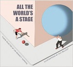 All the Worlds A Stage