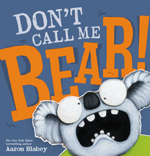 Don't Call Me Bear!