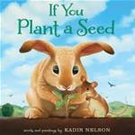 If you plant a seed