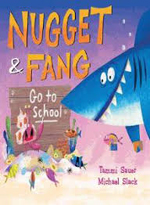 Nugget & Fang Go to School