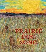 Prairie Dog Song