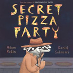 secret pizza party