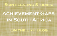The Achievement Gap in South Africa
