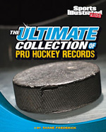 The Ultimate Collection of Pro Hockey Records