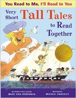 You read to me, Ill read to you: Very short tall tales to read together